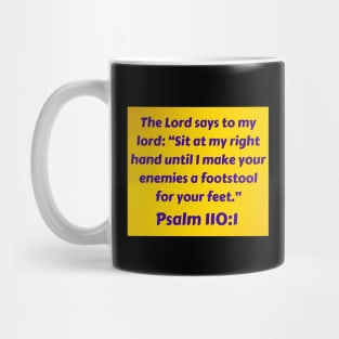 Bible Verse Psalm 110:1 Mug